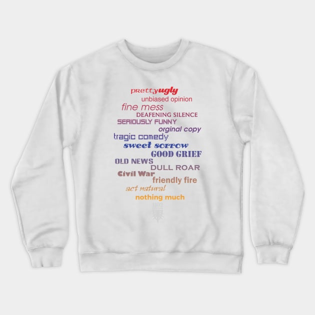 Oxymorons Crewneck Sweatshirt by at1102Studio